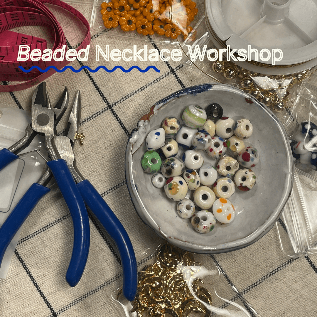 Beaded Jewellery Workshop - Easthope Studio - Workshop